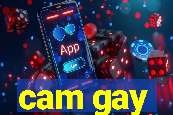 cam gay